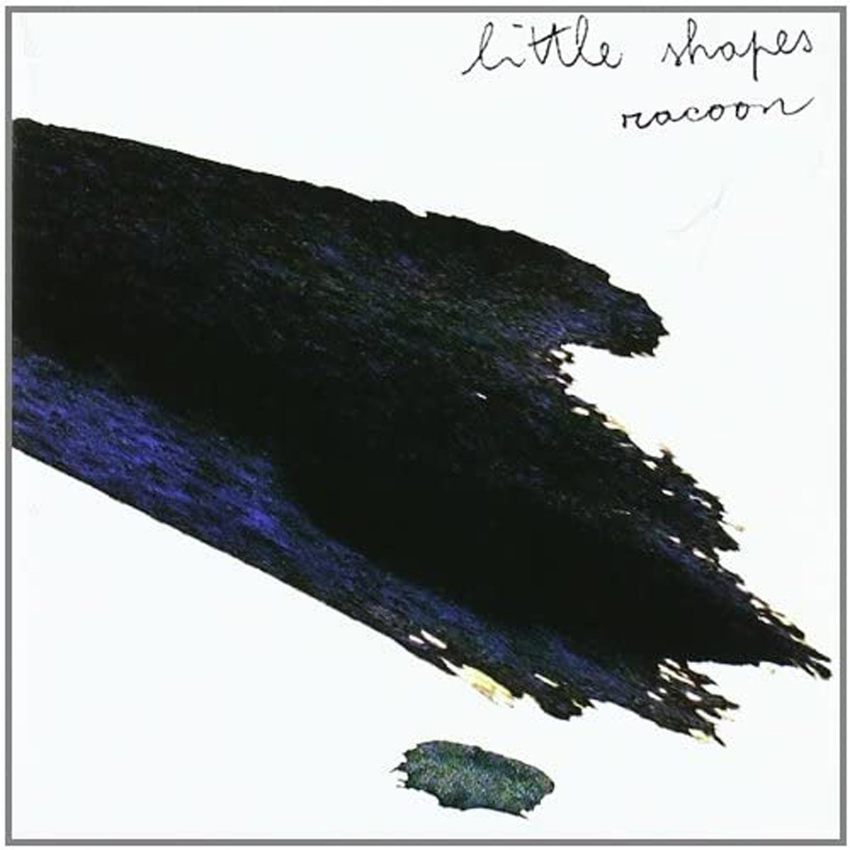 Racoon - Little Shapes