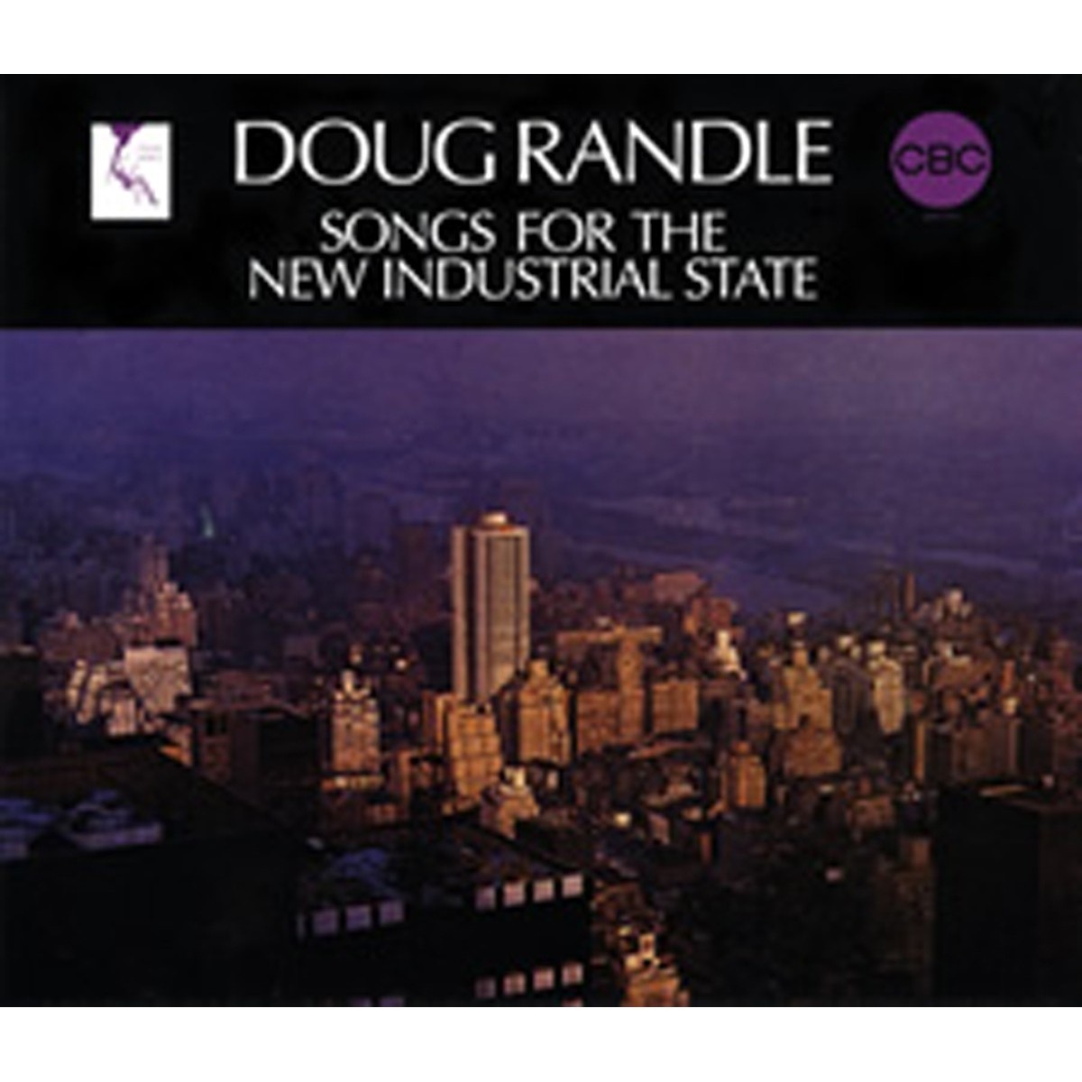 Doug Randle - Songs For The New Industrial State