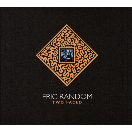 Eric Random - Two Faced
