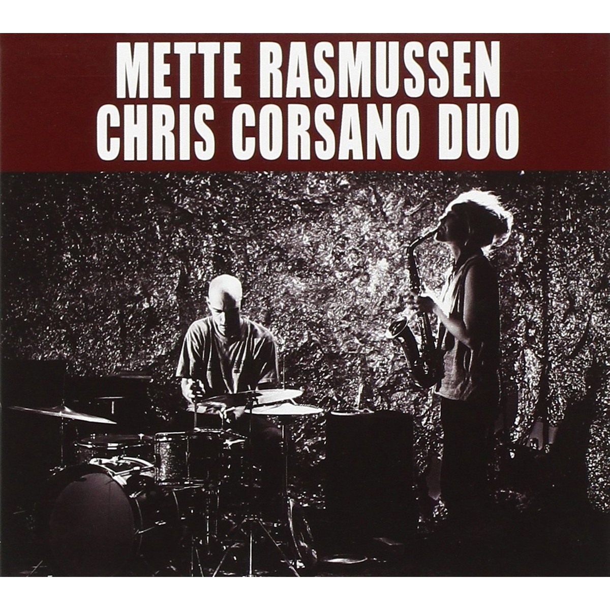 Mette Rasmussen & Chris Corsano - All The Ghosts At Once