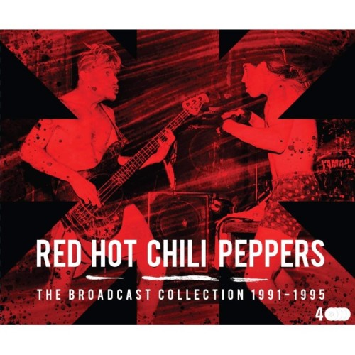 Red Hot Chili Peppers - Broadcast Collection 1991-1995
