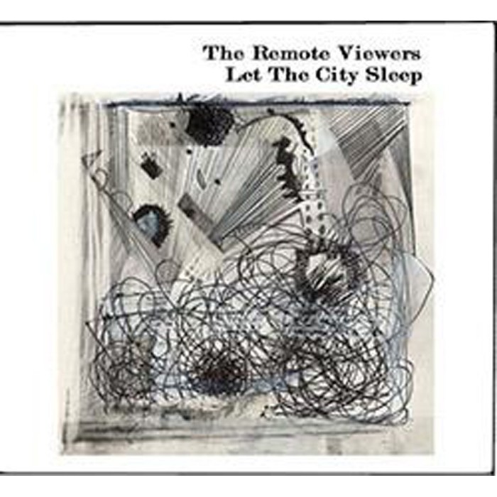 The Remote Viewer - Let The City Sleep