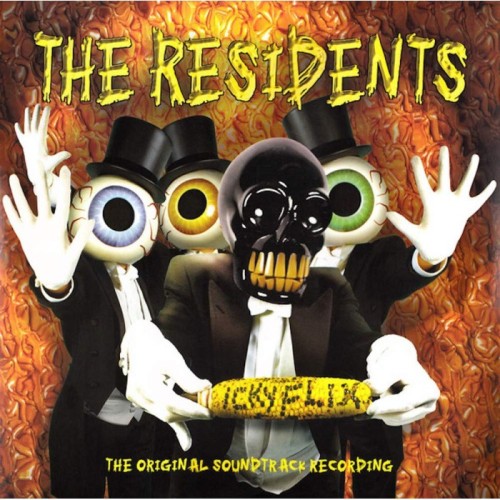 Residents - Icky Flix: The Original Soundtrack Recording