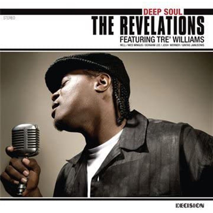 The Revelations feat. Tre' Williams - Deep Soul