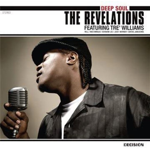 The Revelations feat. Tre' Williams - Deep Soul