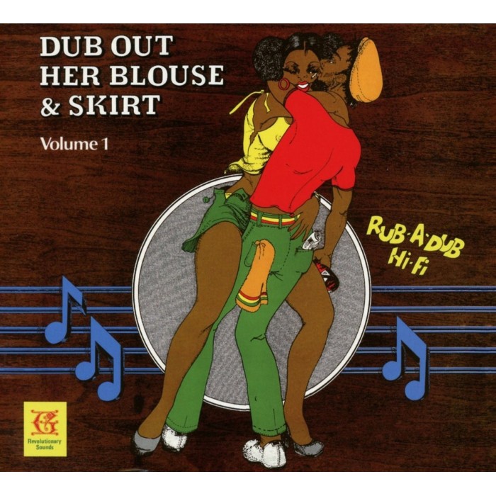 The Revolutionaries - Dub Out Her Blouse & Skirt V.1