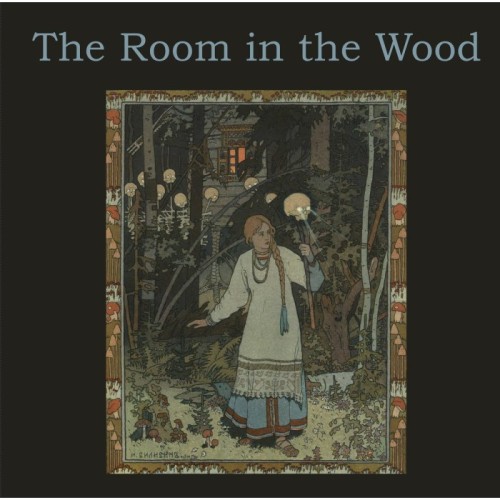 Room In The Wood - Room In The Wood
