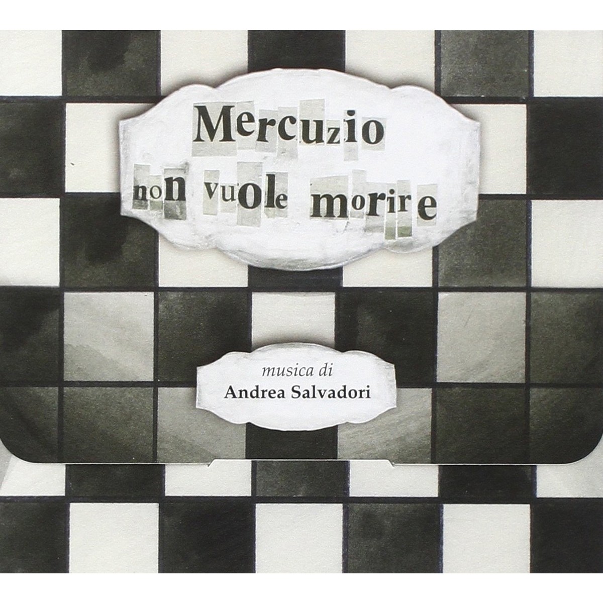 Andrea Salvadori - Mercuzio Non Vuole Morire
