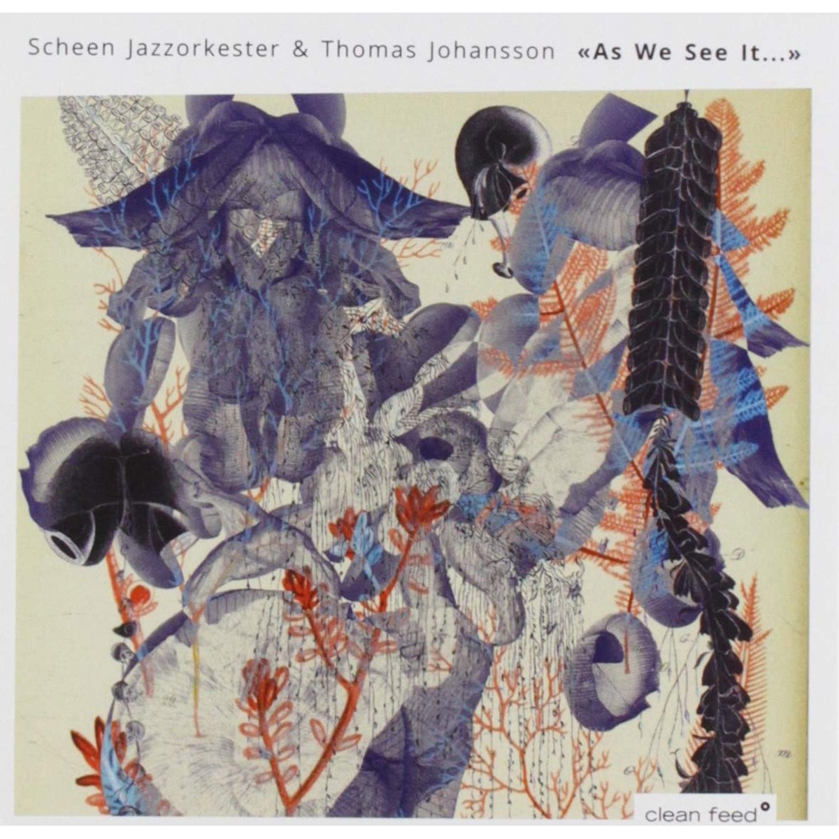 Scheen Jazzorkester & Thomas Johansson - As We See It...
