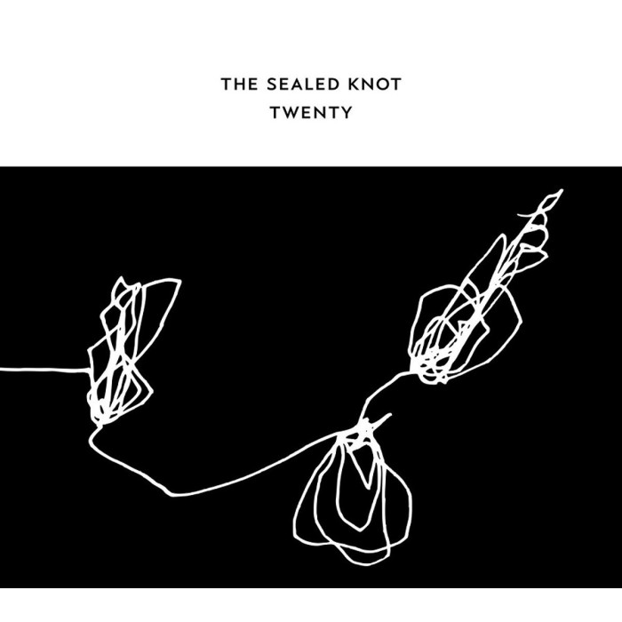 Sealed Knot - Twenty