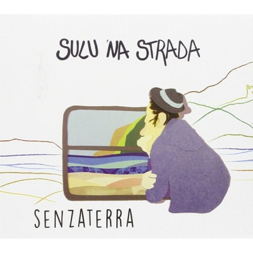 Senzaterra - Sulu 'na Strada