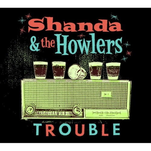 Shanda & The Howlers - Trouble