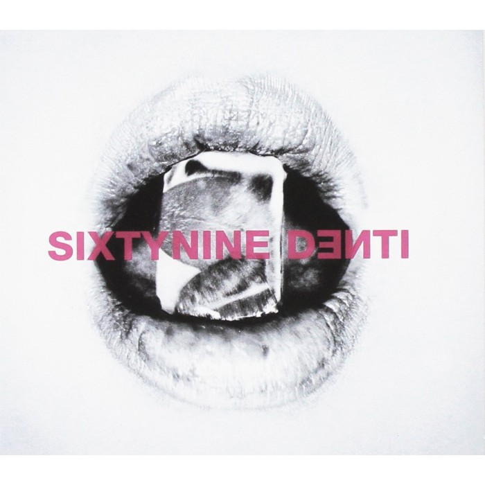 Sixtynine - Denti