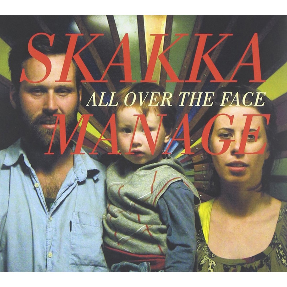 Skakkamanage - All Over The Face