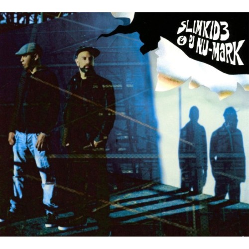 Slimkid3 & DJ Nu-Mark - Slimkid3 & Dj Nu-Mark