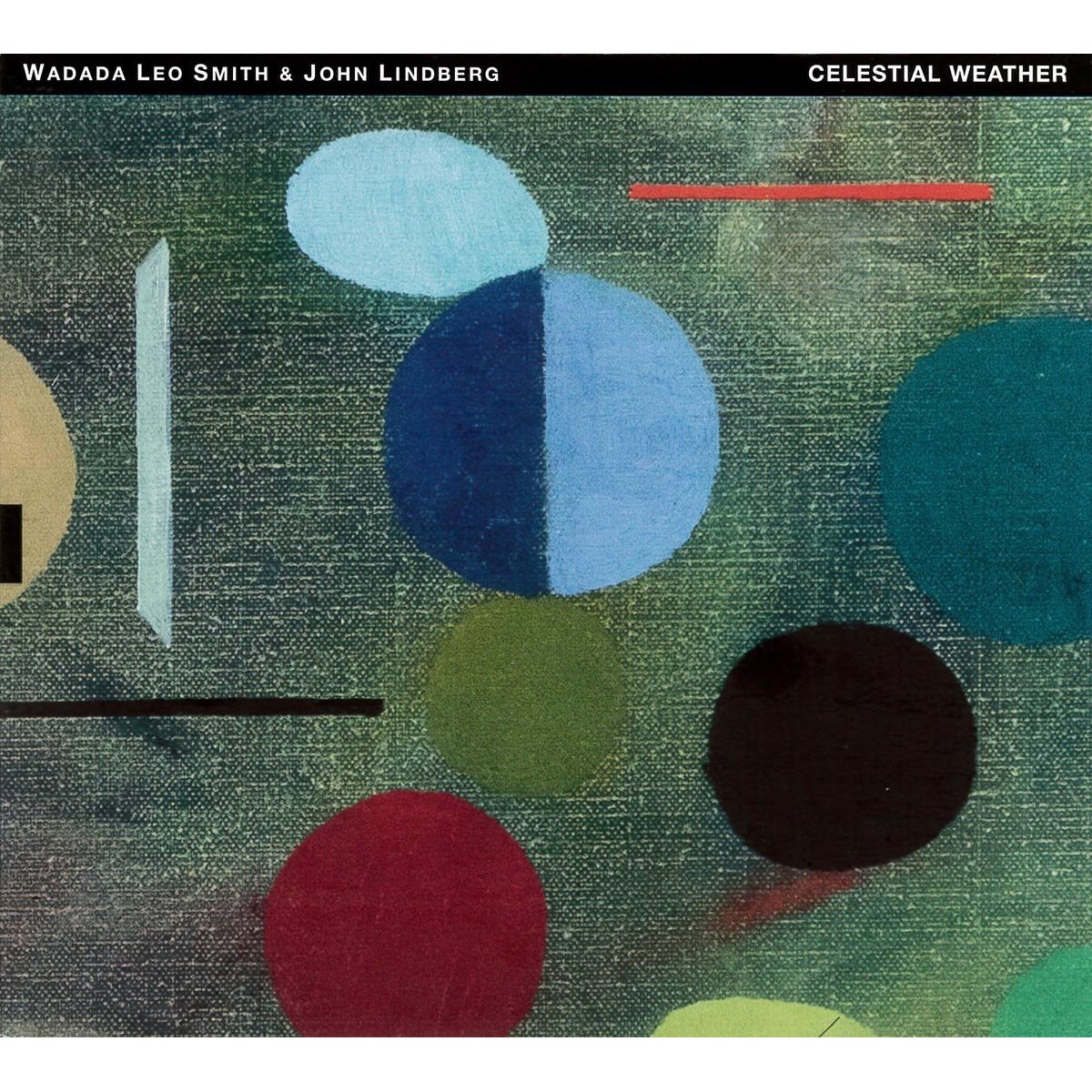 Wadada Leo Smith & John Lindberg - Celestial Weather
