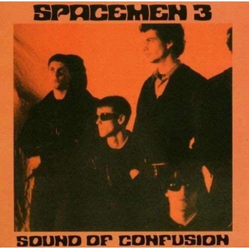 Spacemen 3 - Sound Of Confusion (180Gm)