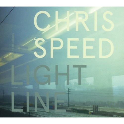 Chris Speed - Light Line