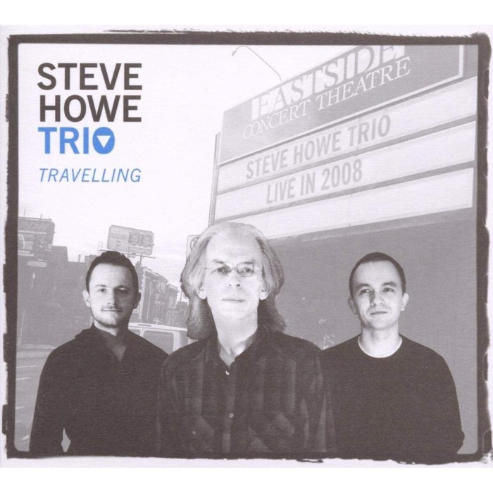 Steve Howe Trio - Travelling (2010)
