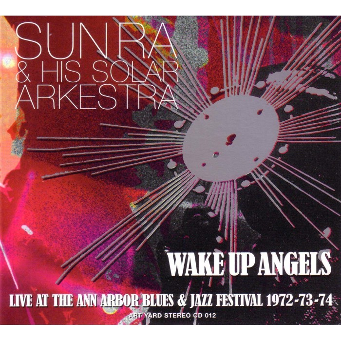 Sun Ra - Wake Up Angels
