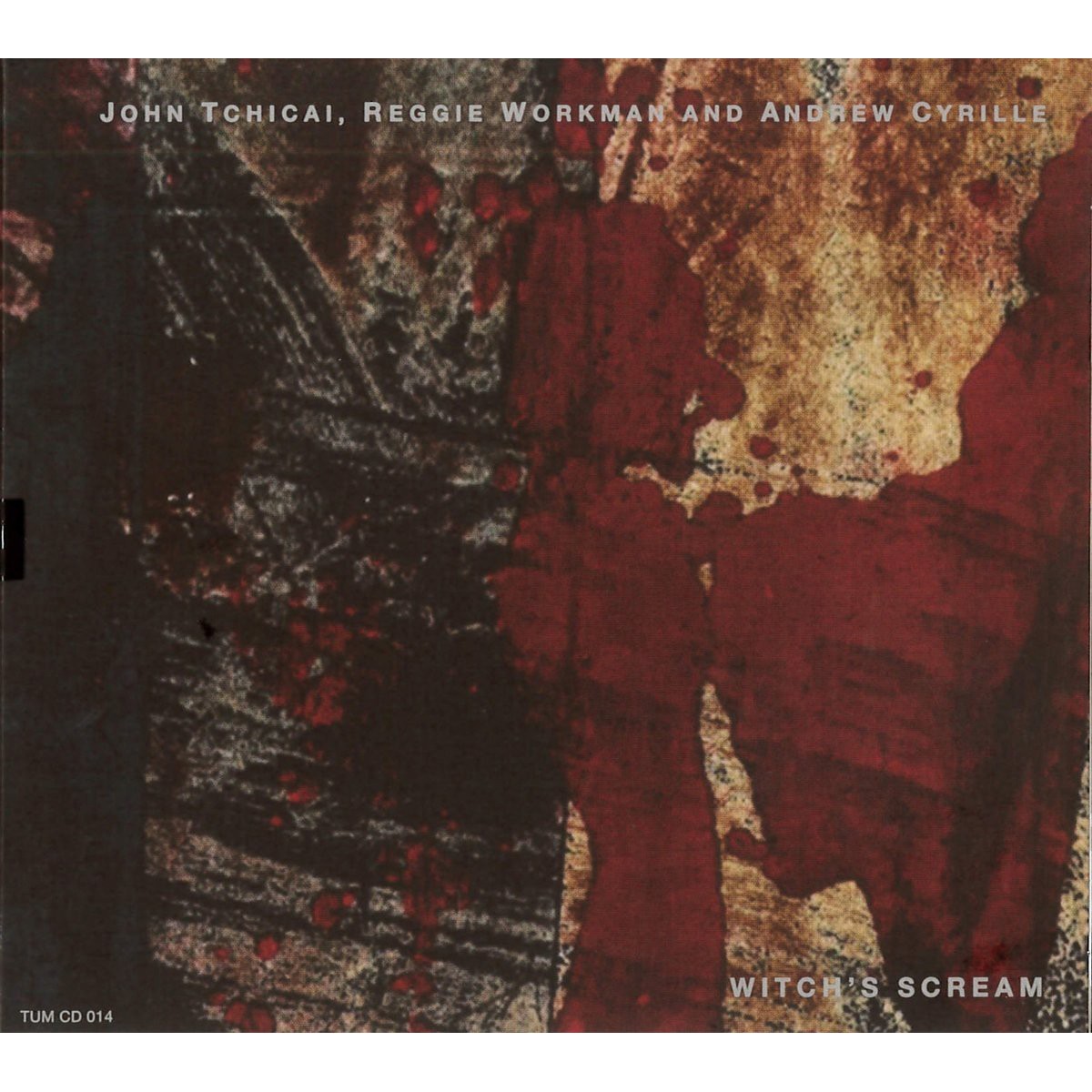 John Tchicai & Reggie Workman & Andrew Cyrille - Witch's Scream