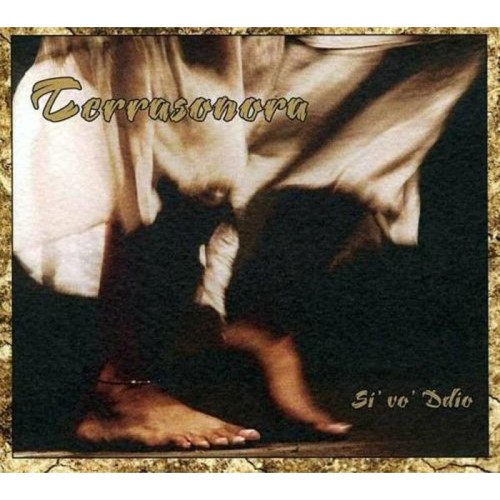 Terrasonora - Si Vo' Ddio