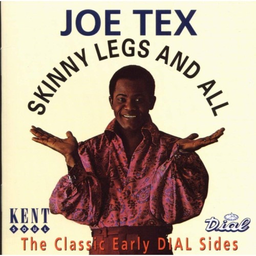 Joe Tex - Skinny Legs And All