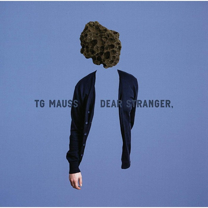 TG Mauss - Dear Stranger,
