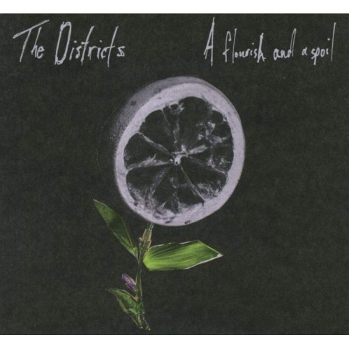 The Districts - A Flourish And A Spoil