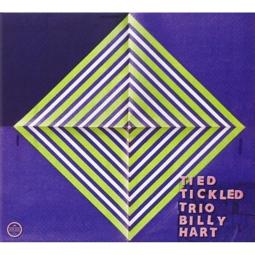 Tied + Tickled Trio + Billy Hart - La Place Demon