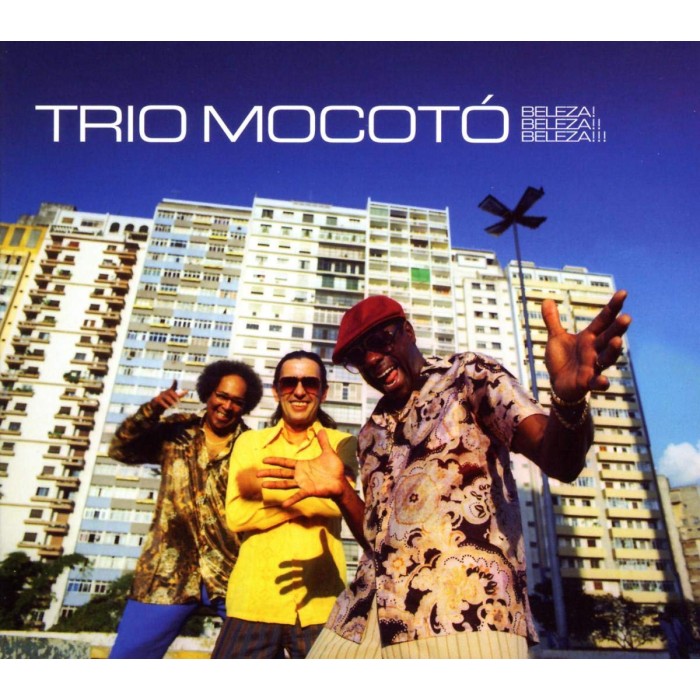 Trio Mocoto - Beleza