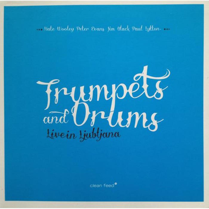 Trumpets And Drums - Live In Ljubljana