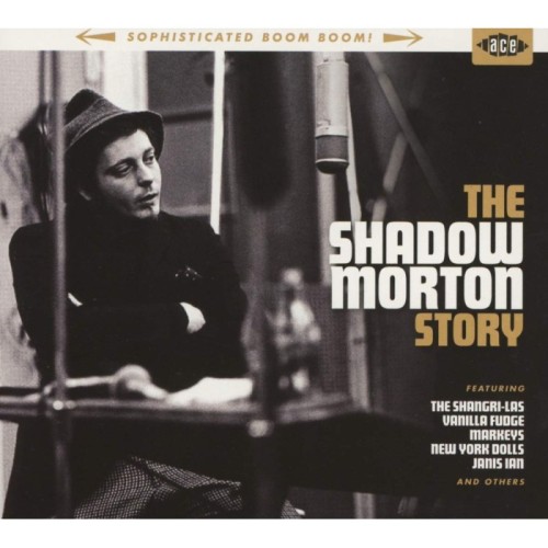 Various Artists - Sophisticated Boom Boom: The Shadow Morton Story