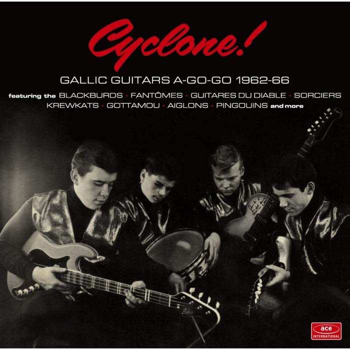 Various Artists - Cyclone! Gallic Guitars A-Go-Go 1962-66