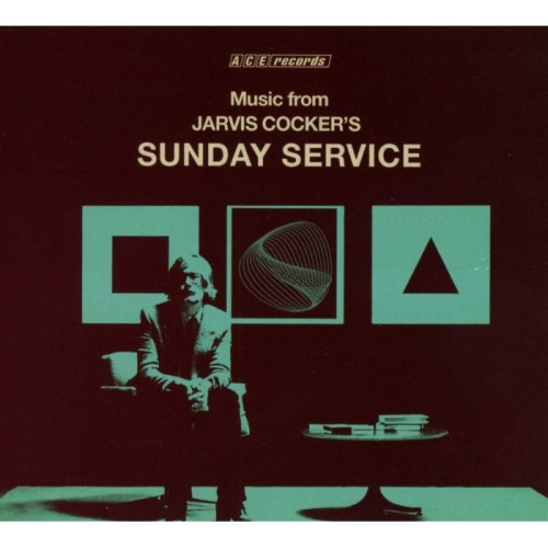 Various Artists - Music From Jarvis Cocker's Sunday Service