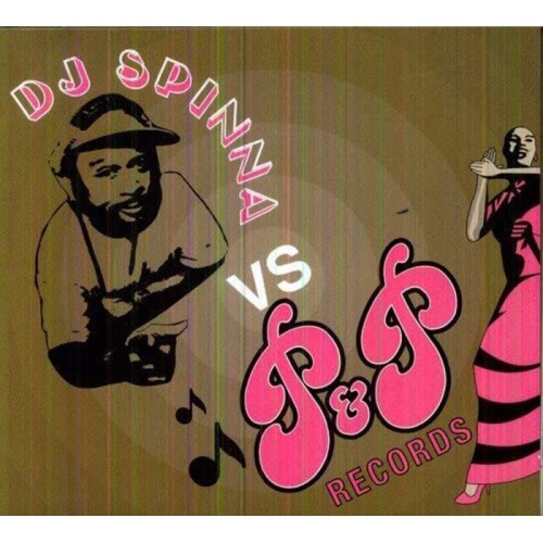 Various Artists - Dj Spinna Vs. P&P Records