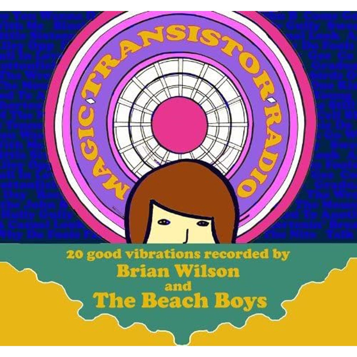 Various Artists - Magic Transistor Radio: 20 Good Vibrations Recorded By Brian Wilson and The Beach Boys