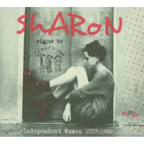 Various Artists - Sharon Signs To Cherry Red - Independent Women 1979-1985