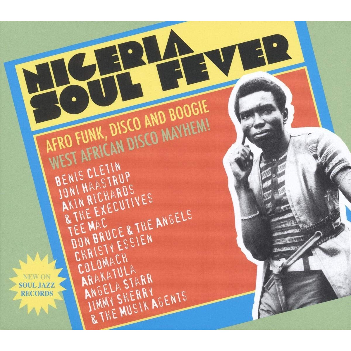 Various Artists - Nigeria Soul Fever! Afro Funk, Discoand Boogie: West African Disco Mayhem!