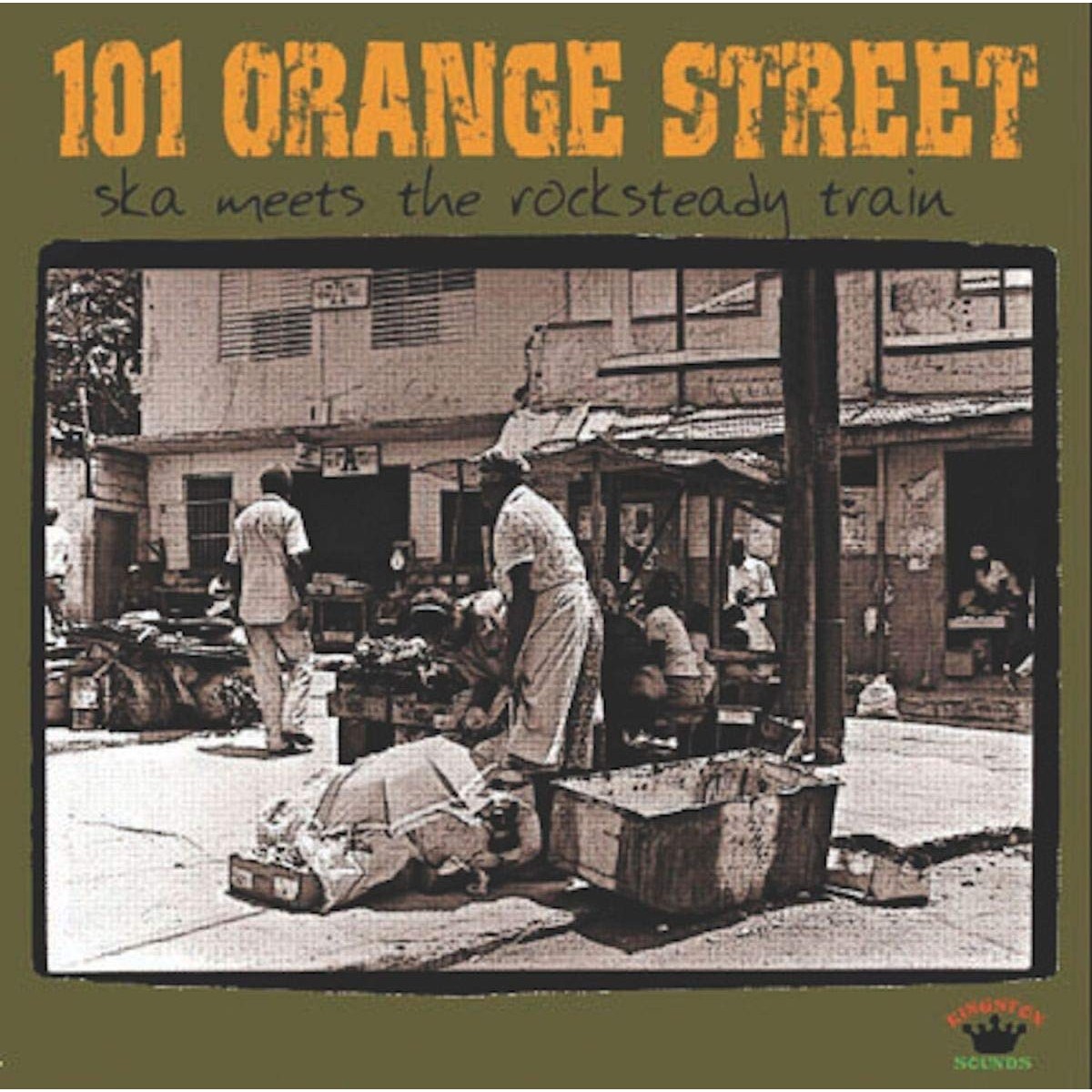 Various Artists - 101 Orange Street - Ska Meets Rocksteady Train