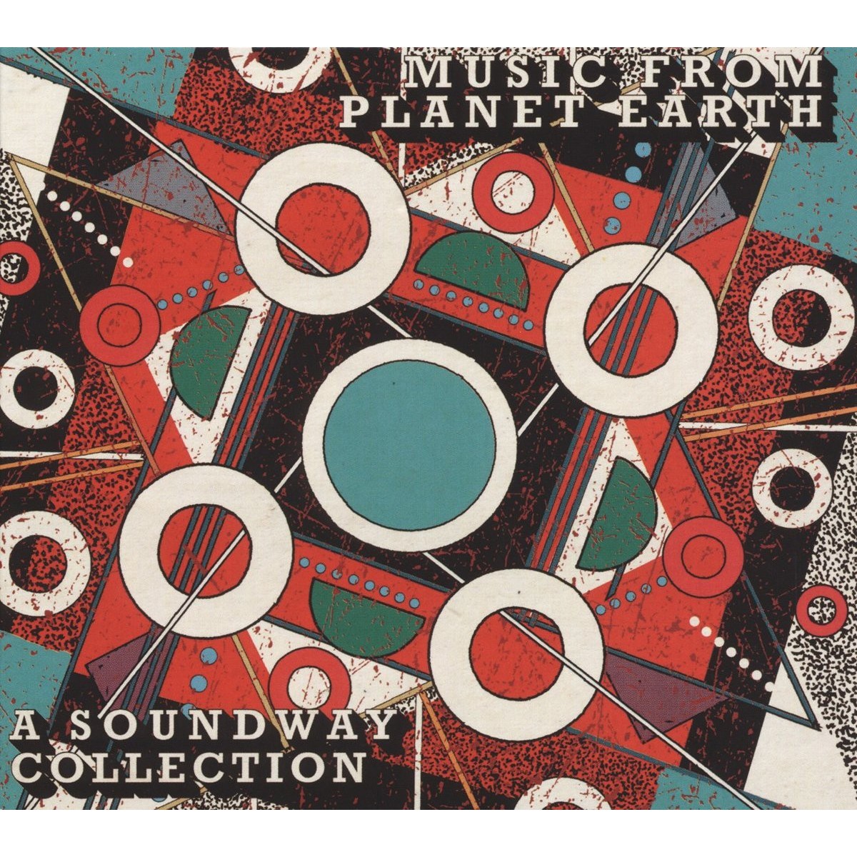 Various Artists - Music From Planet Earth: A Soundway Collection