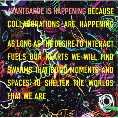 Various Artists - Avant Garde Is Happening Because Collaborations Are Happening