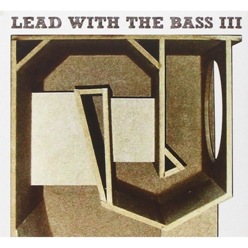 Various Artists - Lead With The Bass III
