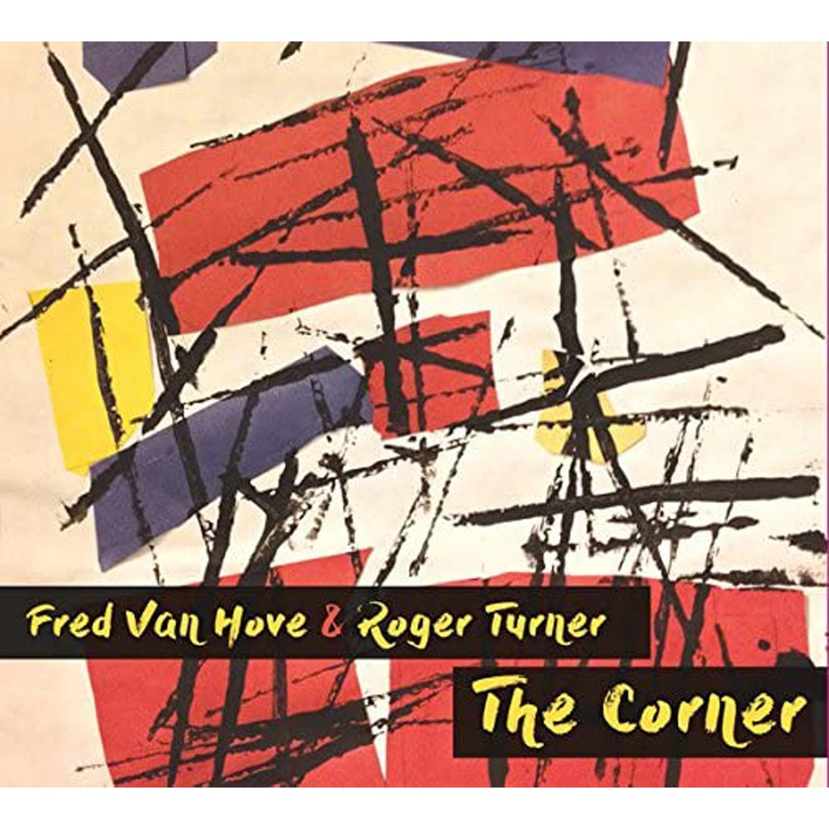 Fred Van Hove & Roger Turner - Corner