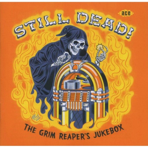 Various Artists - Still Dead! The Grim Reaper's Jukebox