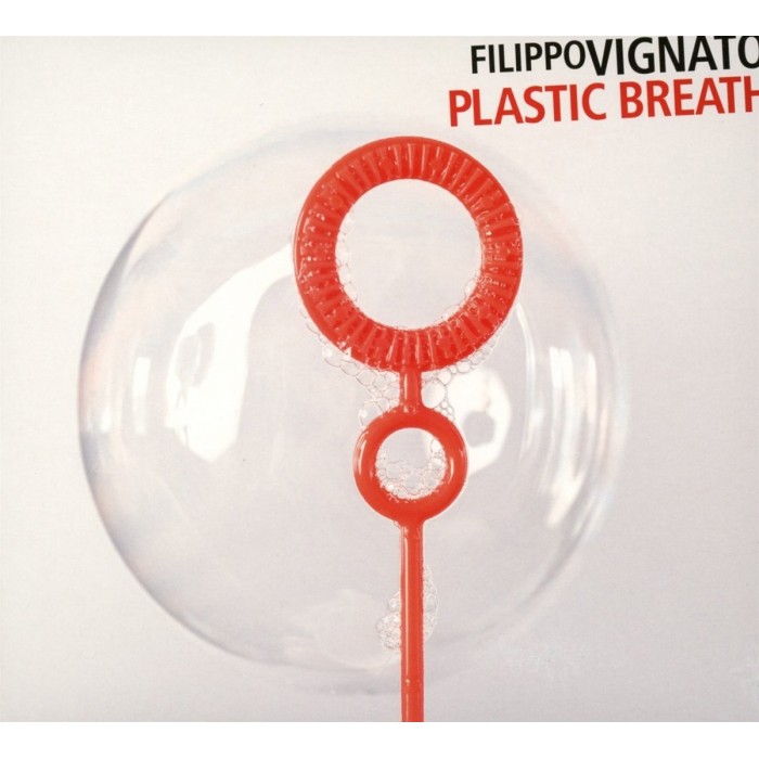 Filippo Vignato - Plastic Breath