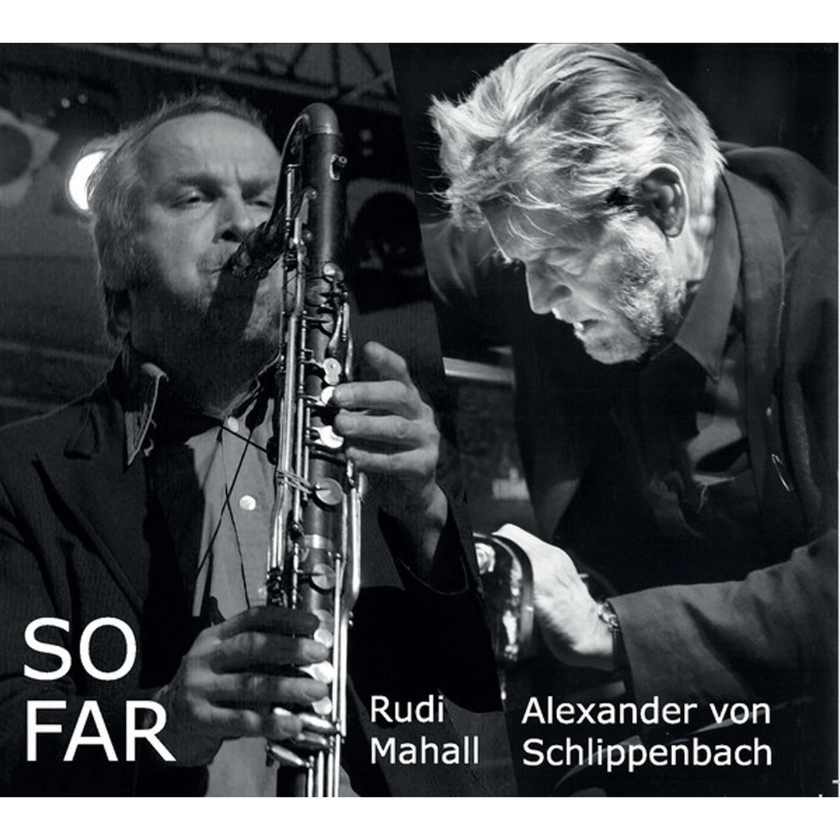 Rudi Mahall & Alexander Von Schlippenbach - So Far