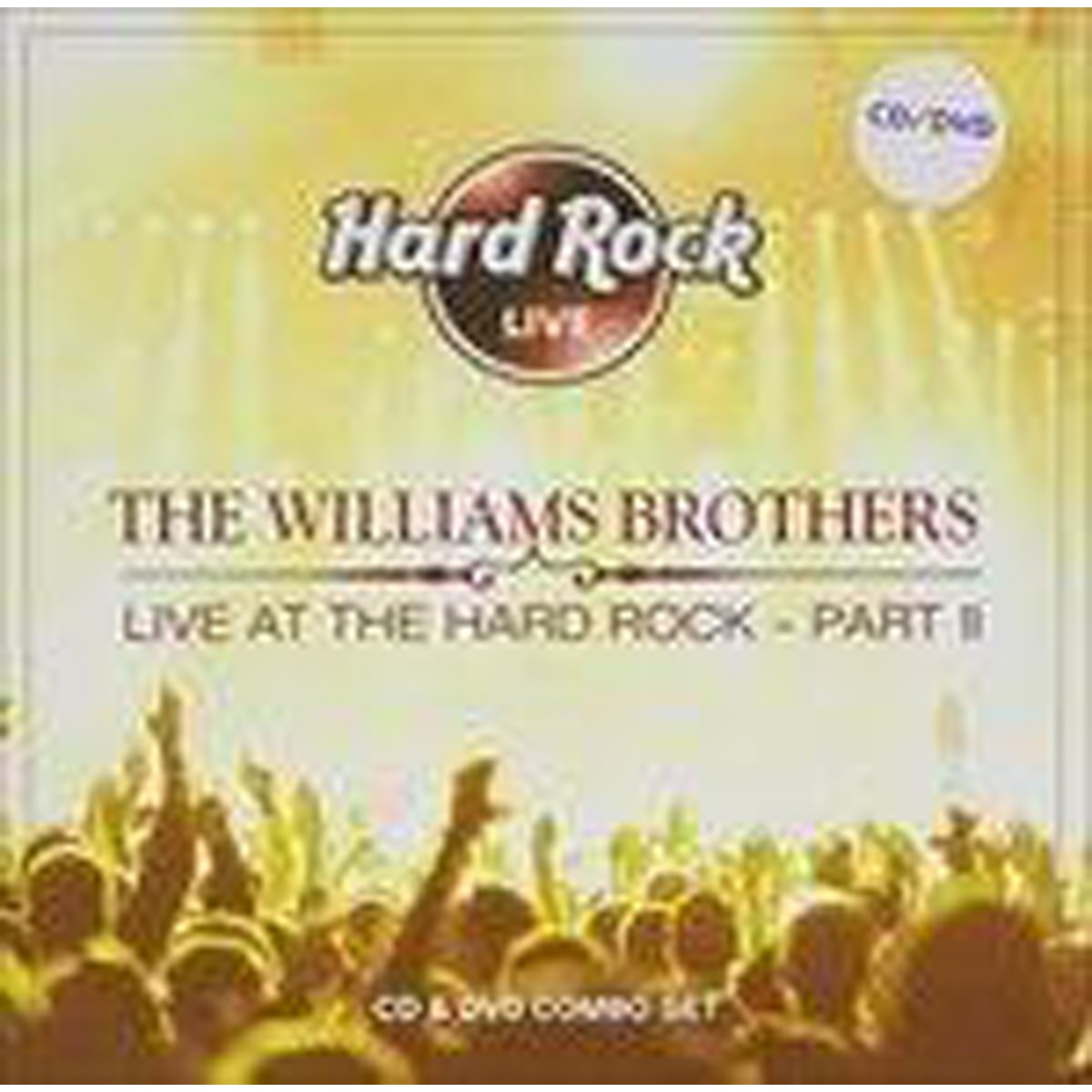 Williams Brothers - Live At The Hard Rock Part II