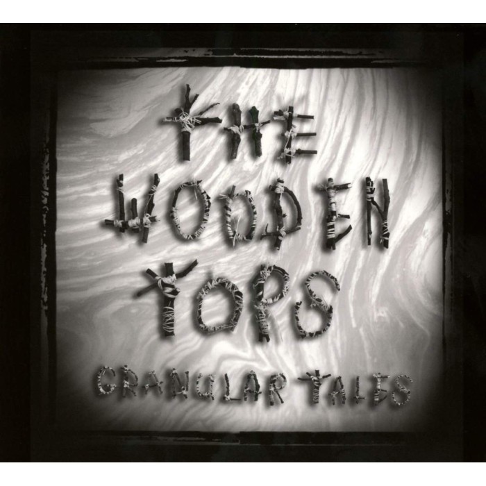 Woodentops - Granular Tales