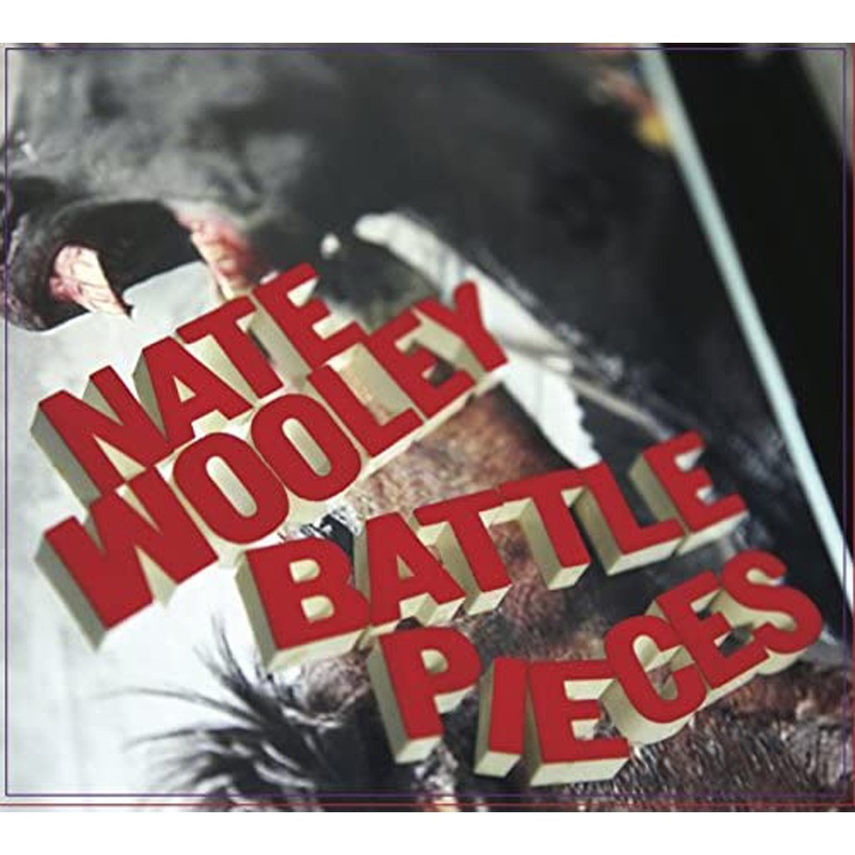 Nate Wooley - Battle Pieces
